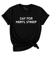 Load image into Gallery viewer, Gay for Meryl Streep