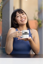 Load image into Gallery viewer, Main Character Mug.