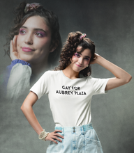Load image into Gallery viewer, Gay for Aubrey Plaza T-Shirt