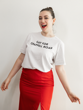 Load image into Gallery viewer, Gay for Chappell Roan T-Shirt