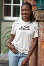 Load image into Gallery viewer, Gay for Sandra Oh T-Shirt