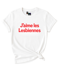 Load image into Gallery viewer, J'aime les Lesbiennes T-Shirt
