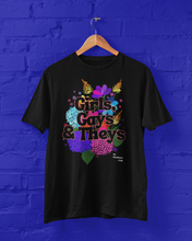 Load image into Gallery viewer, Girls, Gays & Theys T-Shirt