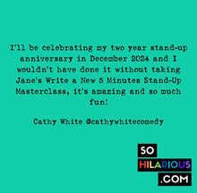 Load image into Gallery viewer, June 2026 - How to Write Your Own One Person Comedy Show 6 Week Online Masterclass for Women &amp; LGBTQIA+ Folk - Back by popular demand!
