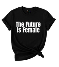 Load image into Gallery viewer, The Future is Female T-Shirt.
