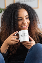 Load image into Gallery viewer, Well-behaved Women Seldom make History Mug.
